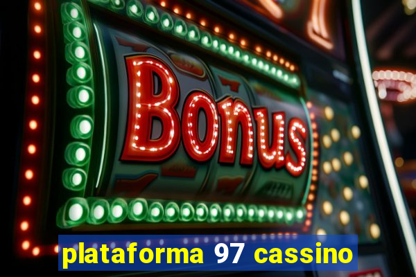 plataforma 97 cassino